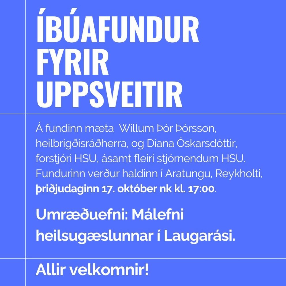 ÍBÚAFUNDUR FYRIR UPPSVEITIR - MÁLEFNI HEILSUGÆSLUNNAR Í LAUGARÁSI