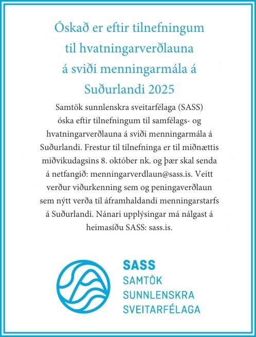Óskað er eftir tilnefningum til hvatningarverðlauna á sviði menningarmála á Suðurlandi 2025