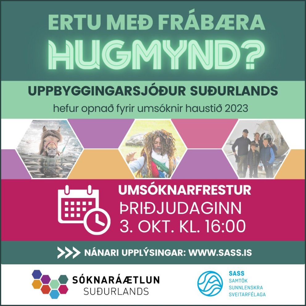 Opnað hefur verið fyrir umsóknir í haustúthlutun Uppbyggingarsjóð Suðurlands 2023.