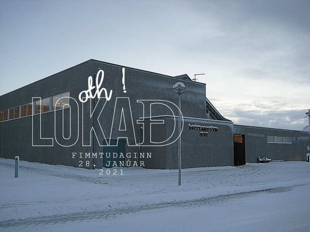 ATH! LOKAÐ fimmtudaginn 28. janúar 2021