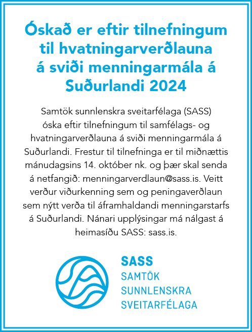 Óskað er eftir tilnefningum til hvatningarverðlauna á sviði menningarmála á suðurlandi 2024