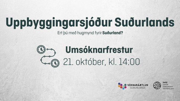 Ert þú með hugmynd sem getur eflt atvinnulíf, nýsköpun eða menningu hér á Suðurlandi?