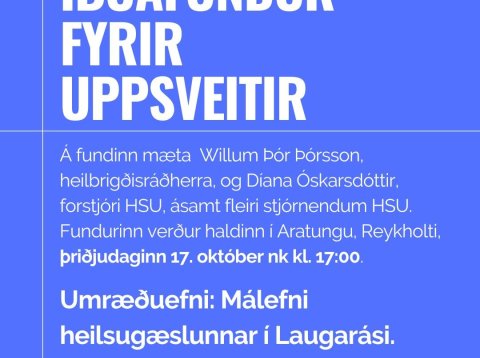 ÍBÚAFUNDUR FYRIR UPPSVEITIR - MÁLEFNI HEILSUGÆSLUNNAR Í LAUGARÁSI