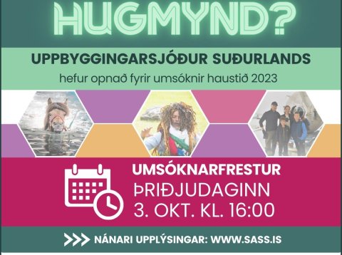 Opnað hefur verið fyrir umsóknir í haustúthlutun Uppbyggingarsjóð Suðurlands 2023.