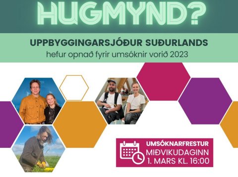 OPNAÐ HEFUR VERIÐ FYRIR UMSÓKNIR Í UPPBYGGINGARSJÓÐ SUÐURLANDS 2023, FYRRI ÚTHLUTUN